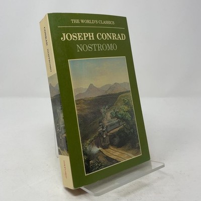 Nostromo (The World's Classics) by Joseph Conrad PB First Thus  Very Good 1984