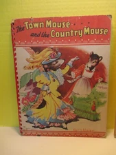 folklore THE TOWN MOUSE & THE COUNTRY MOUSE illus by ETHEL HAYS 1942 Saalfield