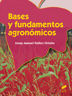 Bases y fundametnos agronómicos. NUEVO. Envío URGENTE. FORMACION (IMOSVER)