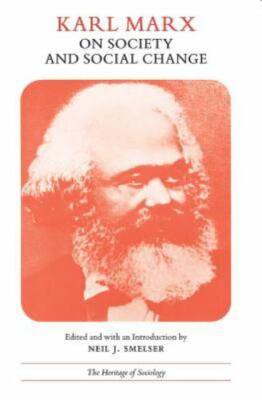 Karl Marx on Society and Social Change: With Selections by Friedrich Engels (He