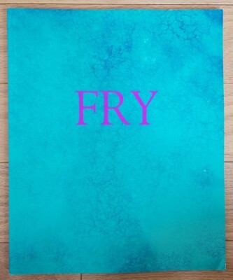 Fry, Anthony Fry New Work Art Catalog 2002 Browse & Darby London Paperback 