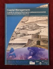 COASTAL MANAGEMENT: A GUIDE TO USING ARCHAEOLOGICAL RESOURCES Arch-Manche