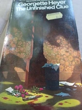 THE UNFINISHED CLUE ~ BANTAM 11442 1979 4TH GEORGETTE HEYER MURDER MYSTERY