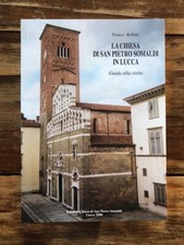 La chiesa di San Pietro Somaldi in Lucca (Franco Bellato, 2000)