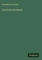 Woodbury M. Fernald | God In His Providence | Buch | Englisch (2025)