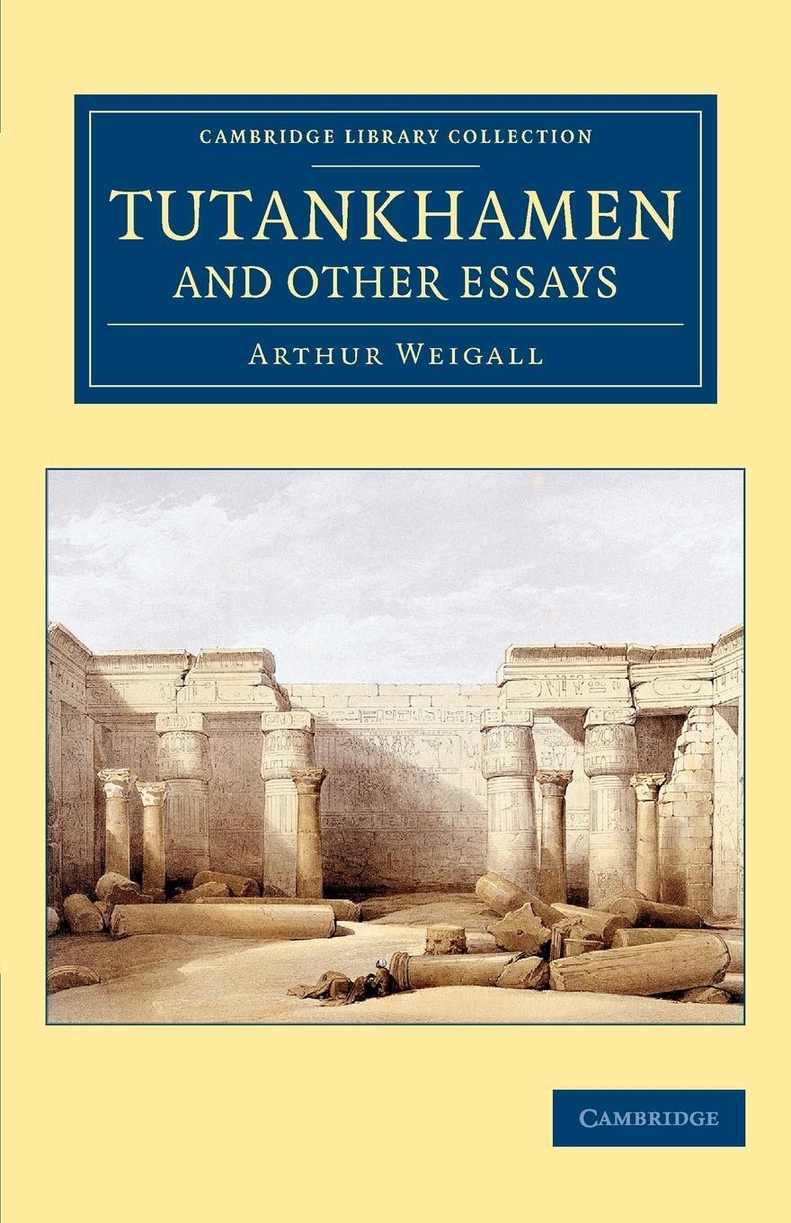 Thumbnail - Tutankhamen And Other Essays Arthur E. P. Brome Weigall Taschenbuch