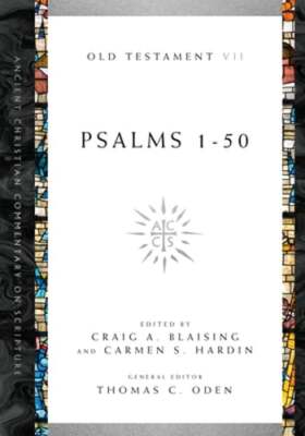 Psalms 1-50: Volume 7 Volume 7 by Craig A Blaising: New