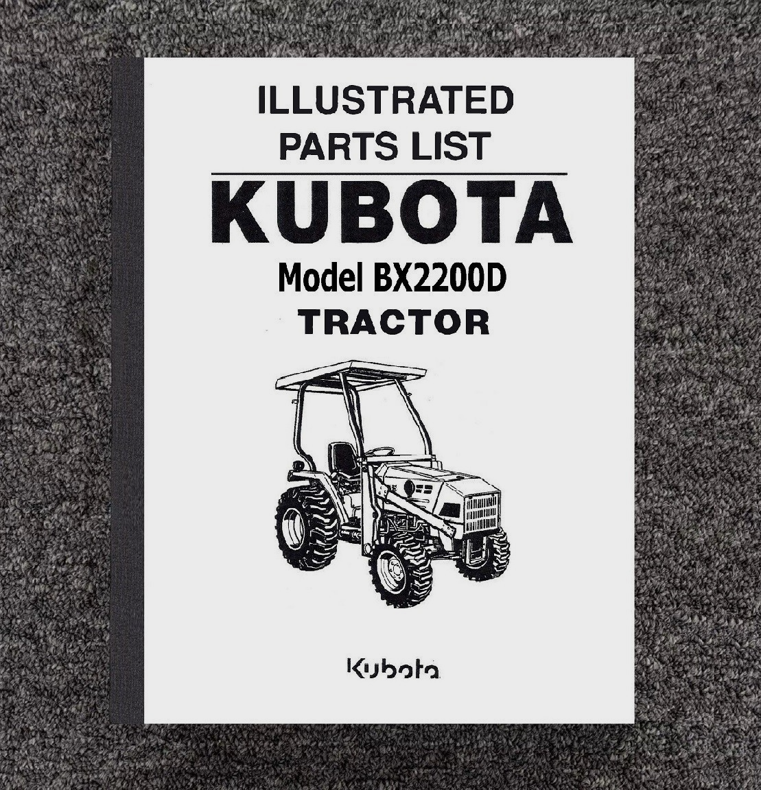 BX2200D 2200 Tractor Parts Manual Kubota BX2200 Tractor Exploded