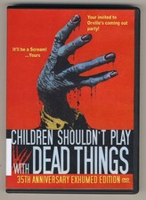 Children Shouldn't Play with Dead Things DVD 35th Anniversary Exhumed Edition