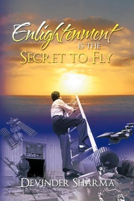 Devinder Sharma | Enlightenment Is the Secret to Fly | Taschenbuch | Englisch