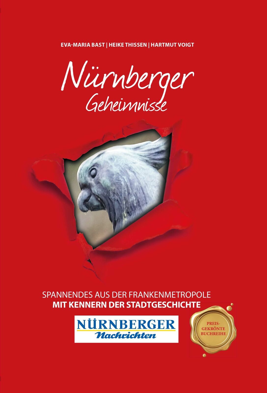 Thumbnail - Eva-maria Bast; Heike Thissen; Hartmut Voigt / Nürnberger Geheimnisse