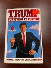Trump : Surviving at the Top by Donald J. Trump and Charles
