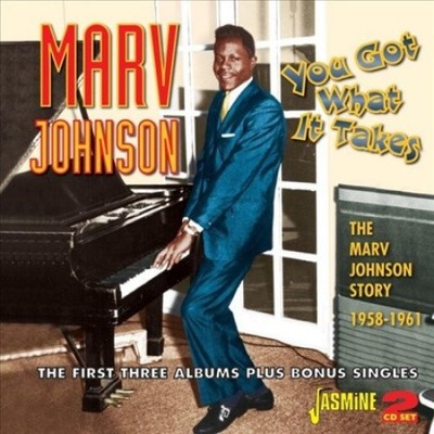 You Got What It Takes - The Marv Johnson Story 1958-1961 - The First Three