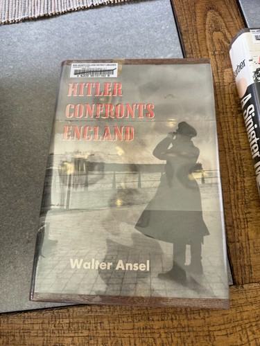 1960 HITLER CONFRONTS ENGLAND HARDCOVER BOOK BY WALTER ANSEL - KD 7545 - 第 1/3 張圖片