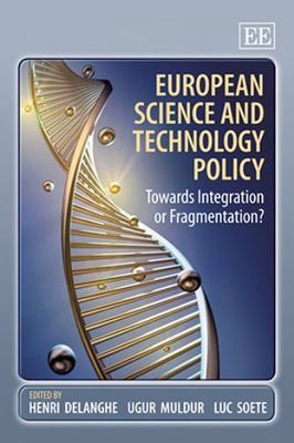 European Science and Technology Policy : Towards Integration or...