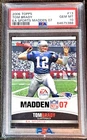 2006 Topps Tom Brady #13 Ea Sports Madden 07 PSA 10 Gem Mint 🏈🔥LOW POP 3824