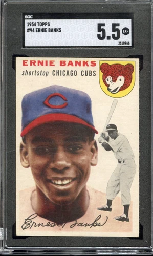 1954 Topps #94 Ernie Banks RC - SGC EX+ 5.5 - Chicago Cubs - CENTERED - VSCARDS