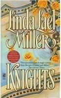 KNIGHTS By Linda Lael Miller *Excellent Condition*