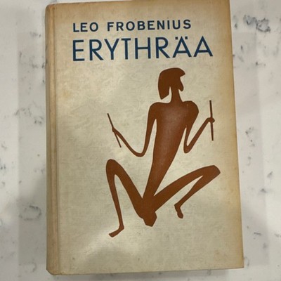 Leo Frobenius, Erythräa, Hardcover, German, Atlantis-Verlag, 1931, Illus