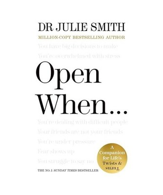Open When...: A Companion for Life's Twists & Turns: A Companion for Life's Twis
