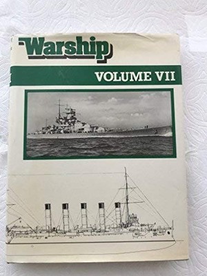 WARSHIP, VOL. 7 By John Roberts - Hardcover *Excellent Condition*