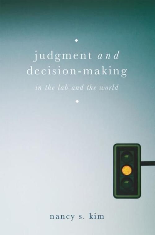 Thumbnail - Judgment And Decision-making | In The Lab And The World | Nancy S. Kim