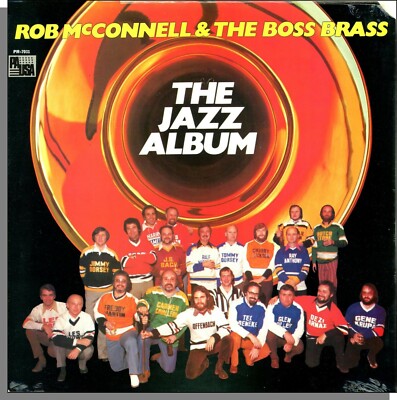 Rob McConnell & The Boss Brass (1976) - The Jazz Album - New LP Record! PR-7031