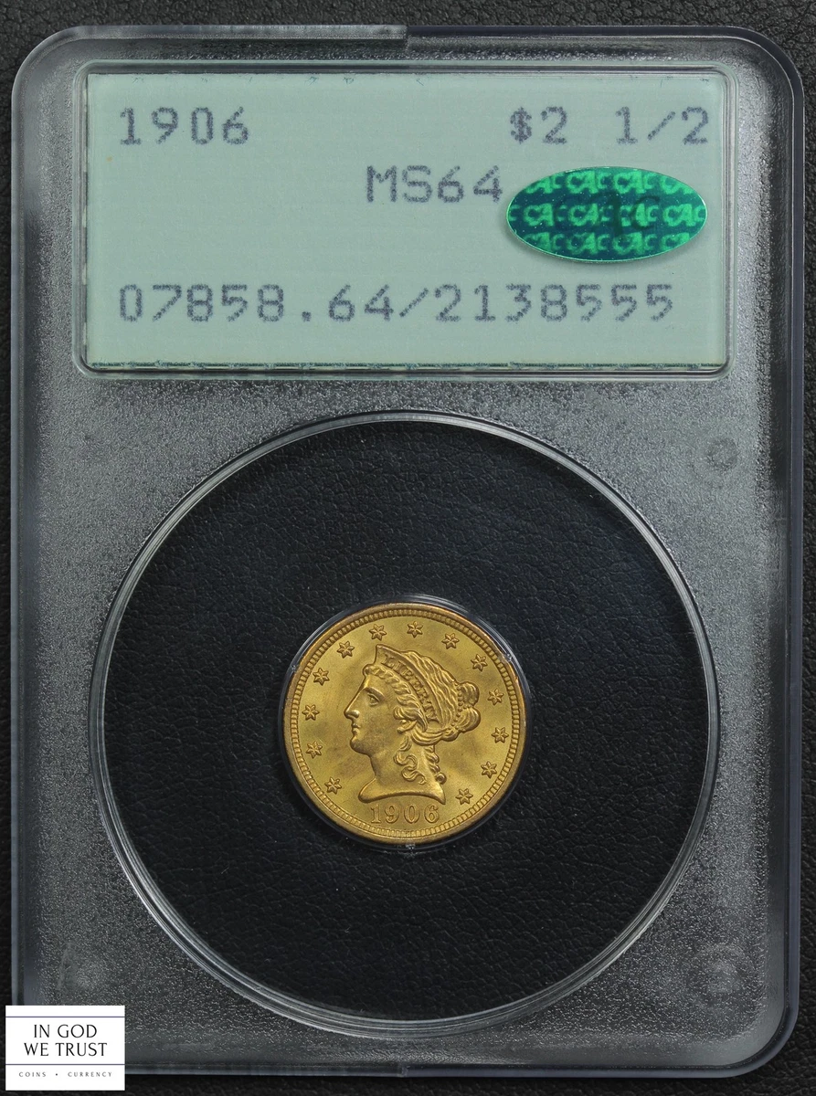 MS 64 Graded 1906 Year Quarter Eagle $2.50 US Gold Coins (Pre