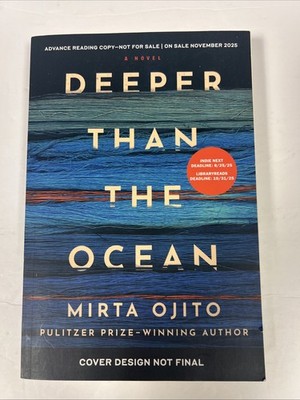 ARC/softcover Deeper than the Ocean Mirta Ojito