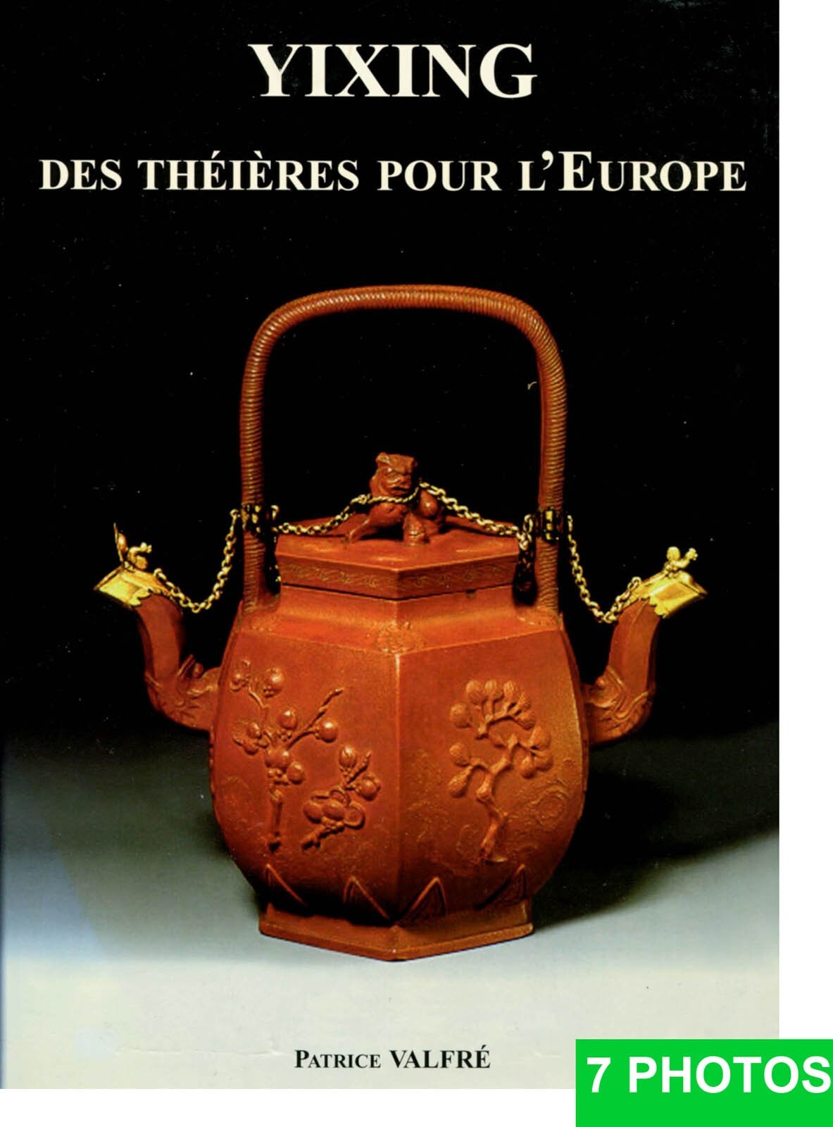 Yixing Teapots for Europe 2000 English / French Edition over 1000 pict