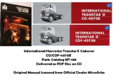 INTERNATIONAL TRUCK MT-138 CO-4070B TRANSTAR II PARTS CATALOG PDF CD OR USB
