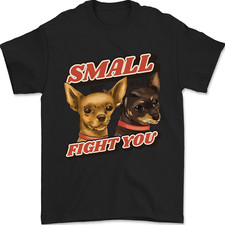 Chihuahua Petit Mais Je Vais Te Combattre T-Shirt Pour Homme 100% Coton