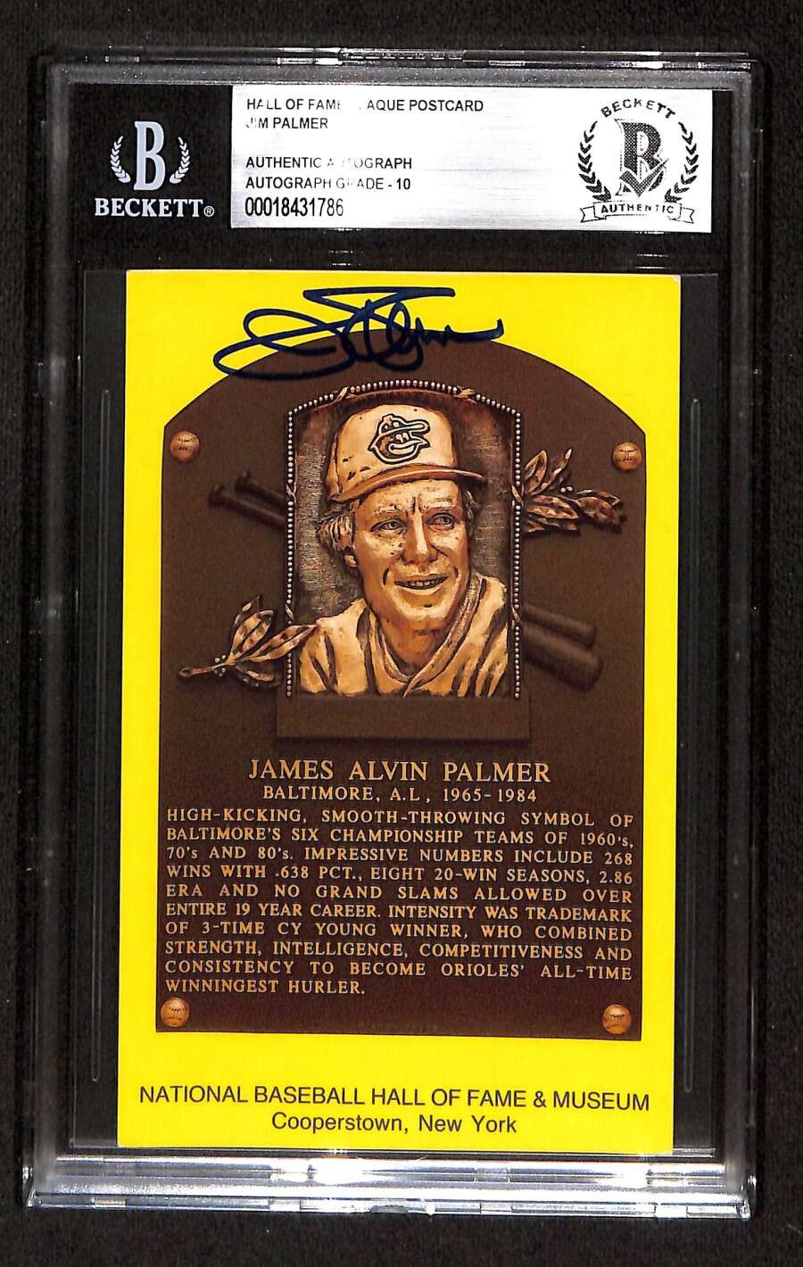 Jim Palmer Autographed Signed Baltimore Orioles 1964-Date Hall of Fame Plaque BGS Auto 10 BAS B103446 