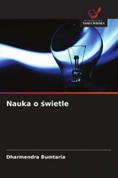 Dharmendra Bumtaria | Nauka O ¿Wietle | Taschenbuch | Polnisch (2026)