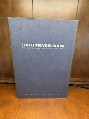 Erich Mendelsohn : Complete Works of the Architect