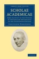 Christopher Wordsworth | Scholae Academicae | Taschenbuch | Englisch (2009)