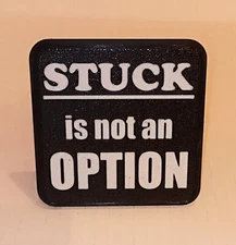 FUNNY- "STUCK is not an OPTION" Trailer Hitch Cover for 4x4 Self-locking