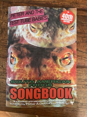 Peter and The Test Tube Babies Mating Sounds of South American Frogs -  SONGBOOK