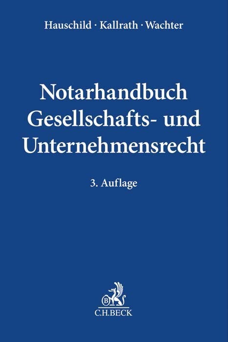 Thumbnail - Notarhandbuch Gesellschafts- Und Unternehmensrecht