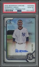2022 Bowman Chrome Roderick Arias Rookie Refractor Auto #046/499 PSA 10 (GEM MT)