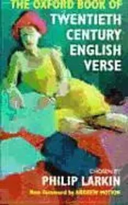 Philip Larkin | The Oxford Book of Twentieth Century English Verse | Buch