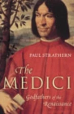 The Medici: Godfathers of the Renaissance