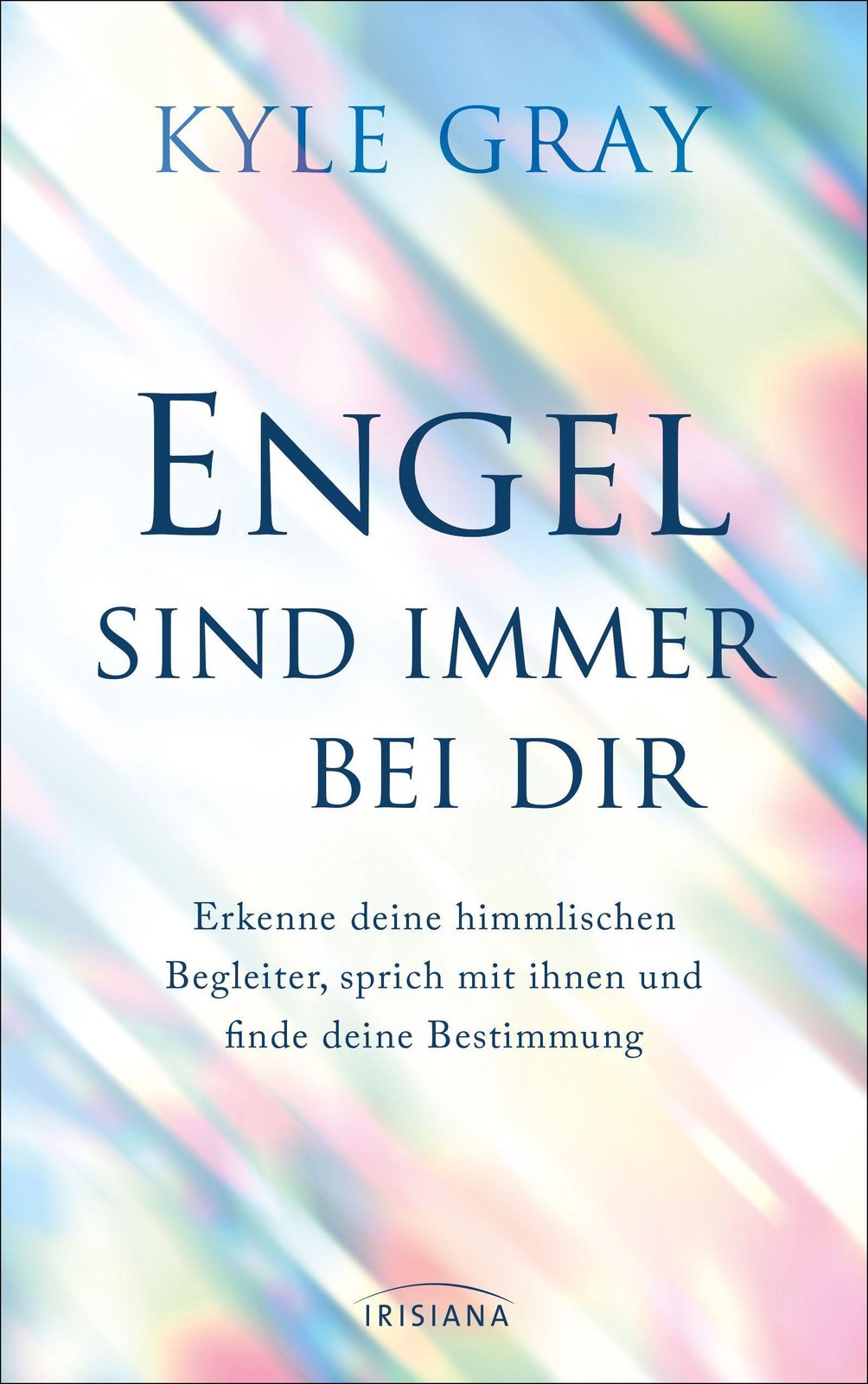 Engel sind immer bei dir Kyle Gray