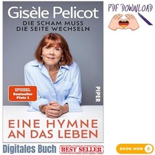 Eine Hymne an das Leben: Die Scham muss die S...