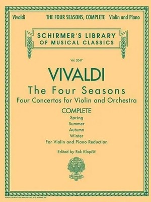 Antonio Vivaldi - The Four Seasons, Complete Four Concertos for Violin and...