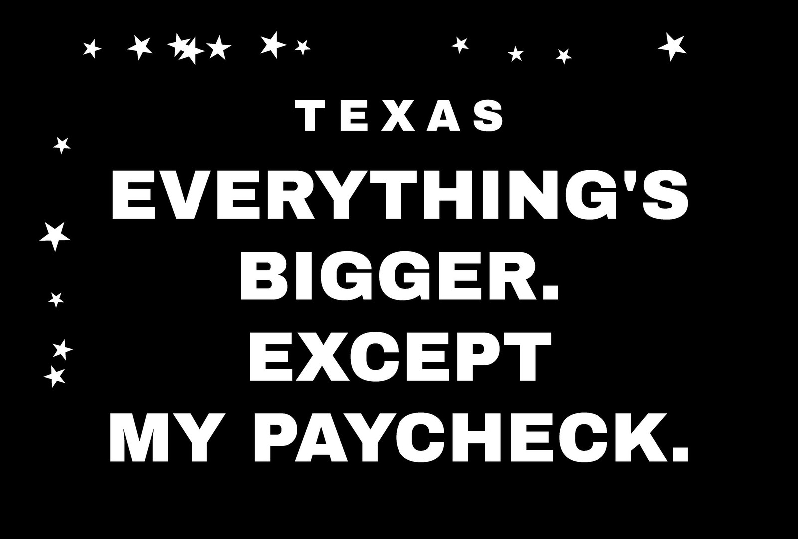 "TEXAS — EVERYTHING'S" Regional Humor Bumper Sticker Vinyl Decal 8.5"x5 ...