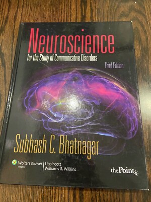 Neuroscience for the Study of Communicative Disorders Point Lippin - VERY GOOD