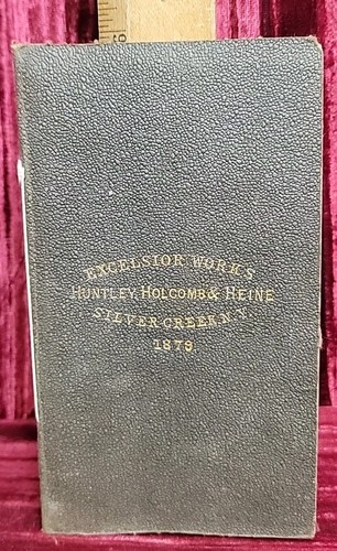 1879 Excelsior Works Huntley Holcomb & Heine Bolting Cloth Pocket Sales Book