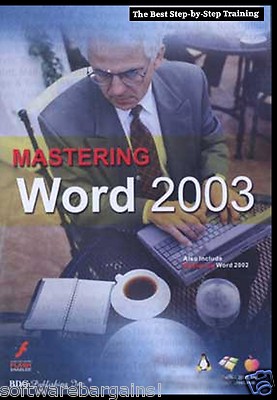 MASTERING WORD 2003 (and 2002). 13 LESSONS FOR WORD 2003. BRAND NEW. SHIPS FAST!