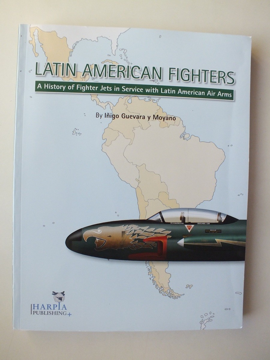 Latin American Fighters: A History of Fighter Jets in Service